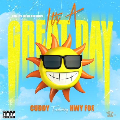 It's A Great Day (feat. Hwy Foe)