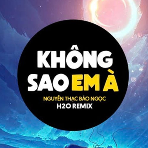Không Sao Em À (Remix Vinahouse)