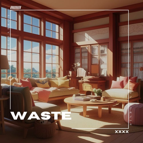 waste (feat. Ethan Turner)