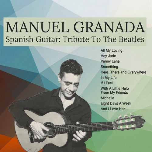 Spanish Guitar: Tribute To The Beatles