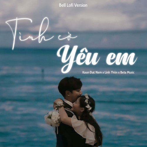 Tình Cờ Yêu Em (Bell Lofi)
