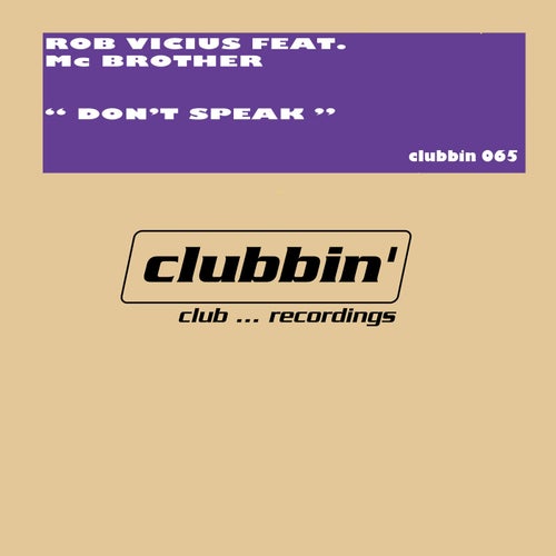 Don't Speak (feat. Mc Brother)