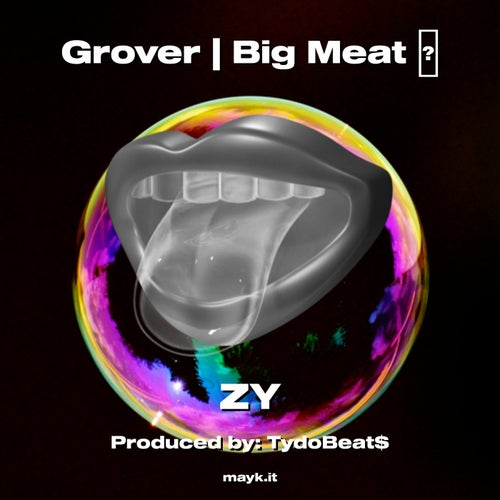Grover | Big Meat