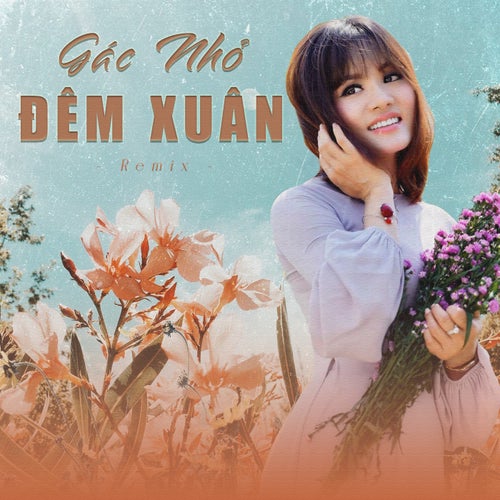 Gác Nhỏ Đêm Xuân  (Remix)