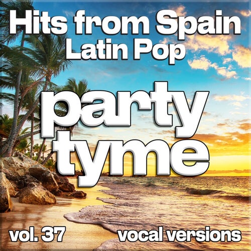 Hits from Spain - Latin Pop, Vol. 37 (vocal)