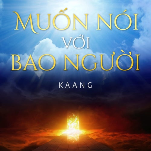 Muốn Nói Với Bao Người