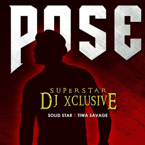 Pose feat. Tiwa Savage feat. Solid Star