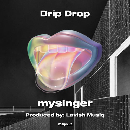 Drip Drop