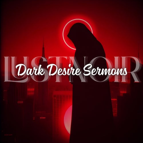 Dark Desire Sermons