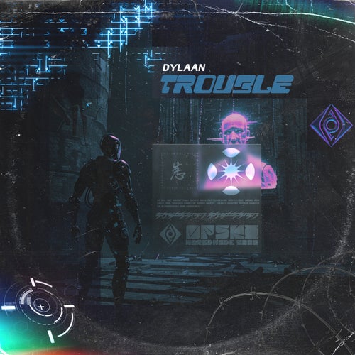 Trouble