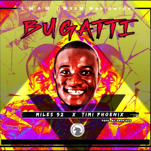 Bugatti (feat. Miles 92)