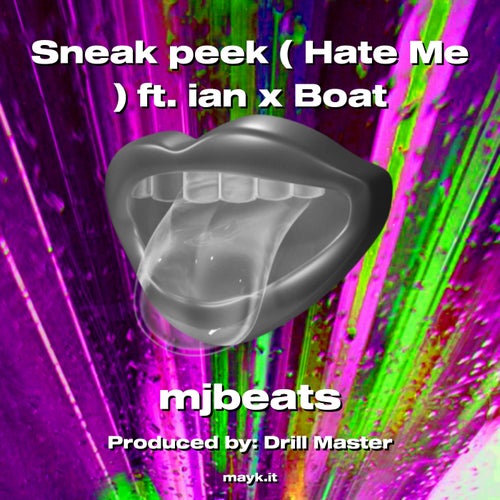 Sneak peek ( Hate Me ) ft. ian x Boat