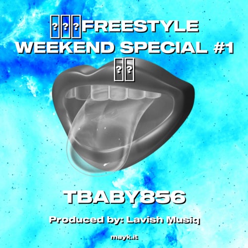FREESTYLE WEEKEND SPECIAL #1
