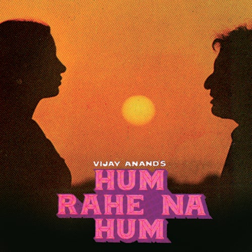 Hum Rahe Na Hum (Original Motion Picture Soundtrack)