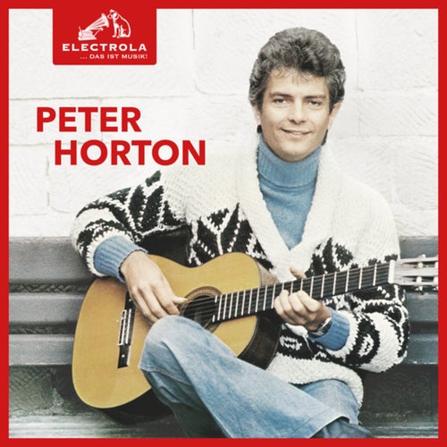 Electrola… Das ist Musik! Peter Horton