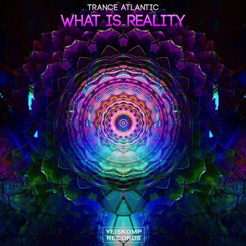 What Is Reality