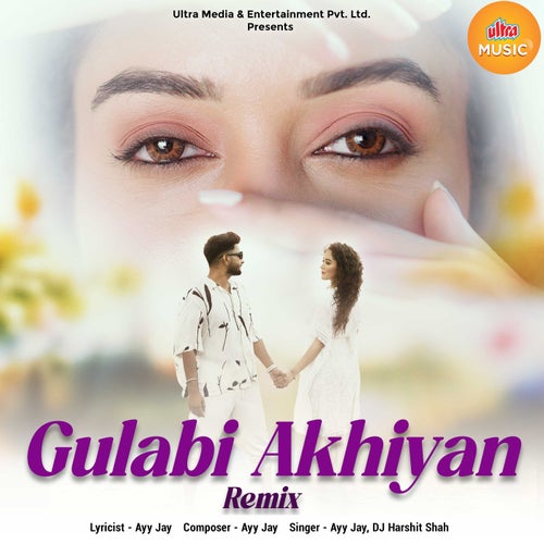 Gulabi Akhiyan (Remix)