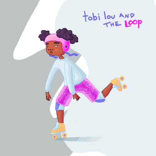 tobi lou and the Loop - EP