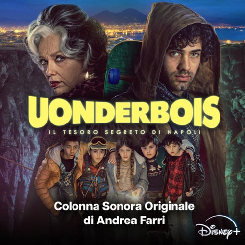 Uonderbois: Il tesoro segreto di Napoli (Colonna Sonora Originale)