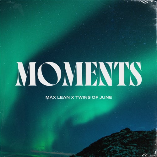 Moments (Extended Version)