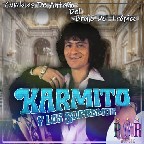 Cumbias De Antaño Del Brujo Del Tropico