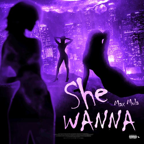 She Wanna