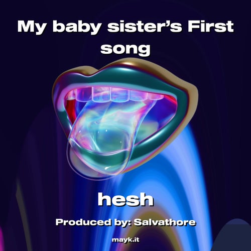 My baby sister's First song