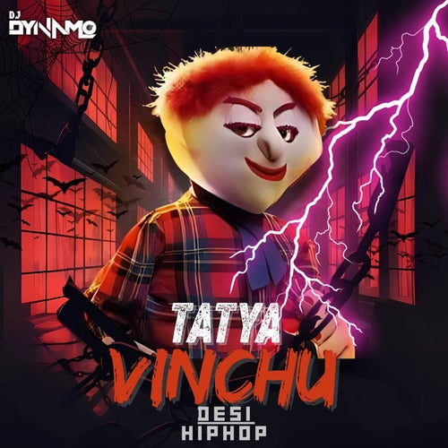 Tatya Vinchu Desi Hip Hop