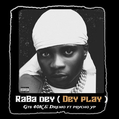 Raba Dey (Dey Play)