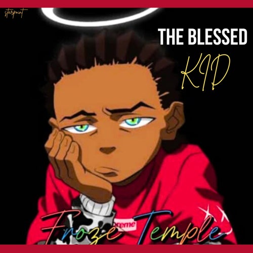 The Blessed Kid