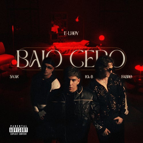 BAJO CERO - con Ka-b & Saak ft. FABRO