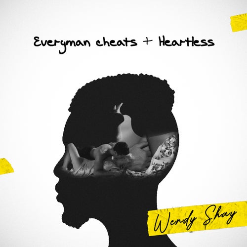 Everyman Cheats + Heartless