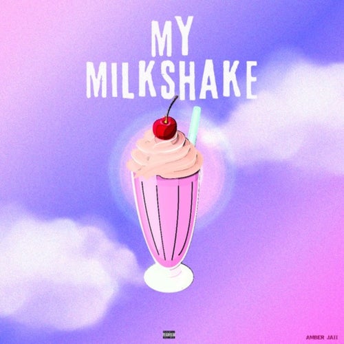 My Milkshake