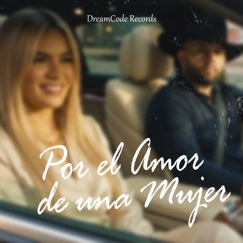 Por el Amor de una Mujer