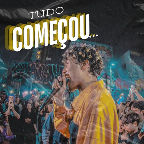 Tudo Começou