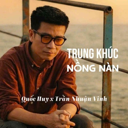 Trung Khúc Nồng Nàn