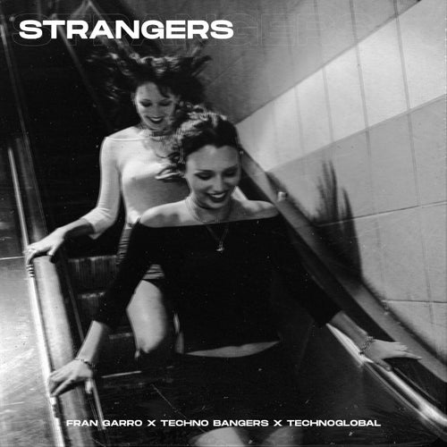 Strangers (Techno Version)