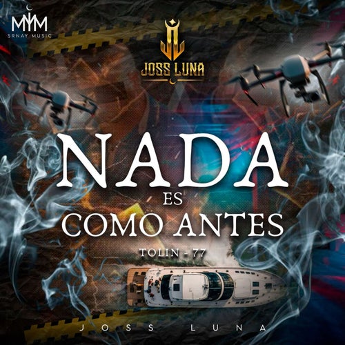 Nada Es Como Antes (Tolin 7-7)