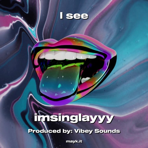 I see