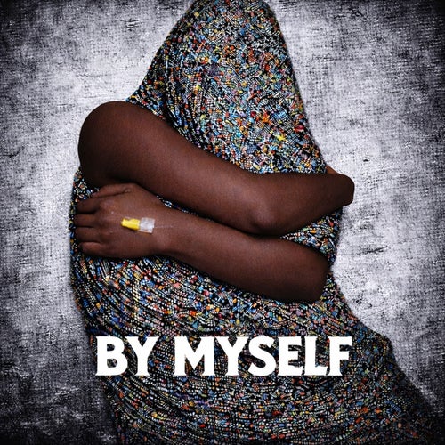 By myself