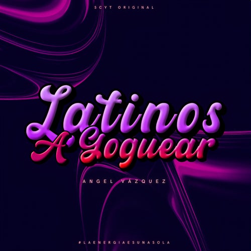 Latinos A Goguear
