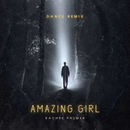 Amazing Girl (Dance Remix)