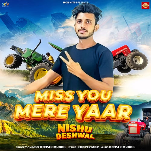 Miss You Mere Yaar Nishu Deshwal