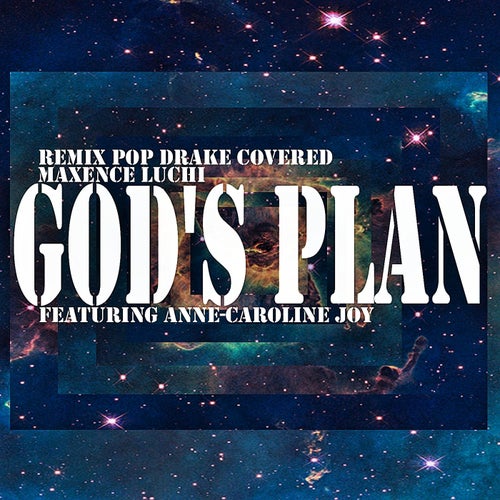 God's Plan (feat. Anne-Caroline Joy) [Remix Pop Drake Covered]