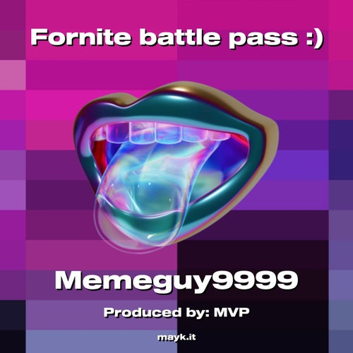 Fornite battle pass :)
