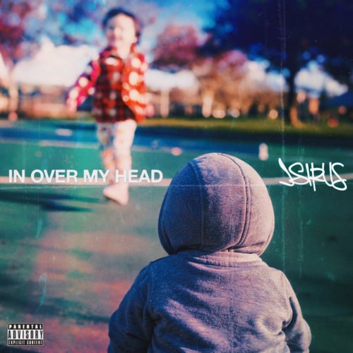 In Over My Head