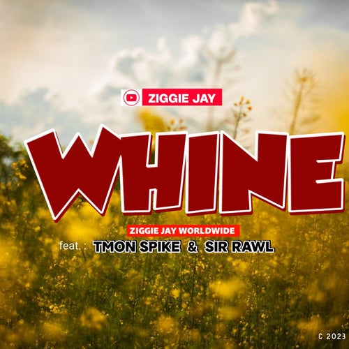 Whine