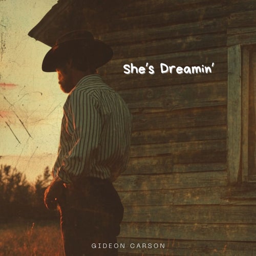 She's Dreamin'