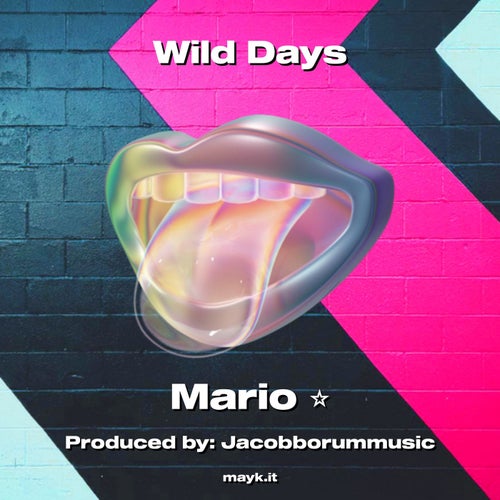 Wild Days