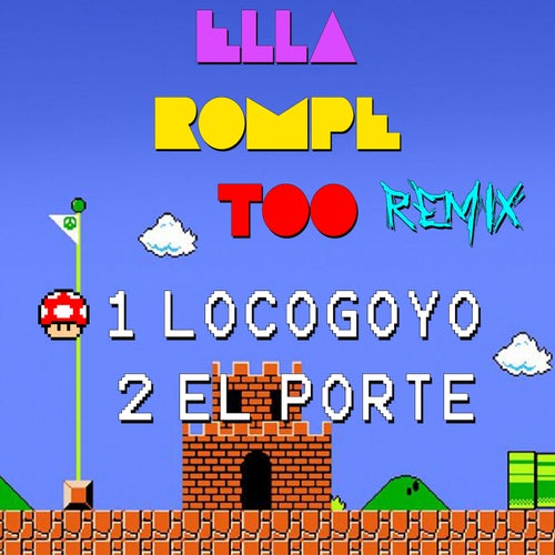 La Rompe Too